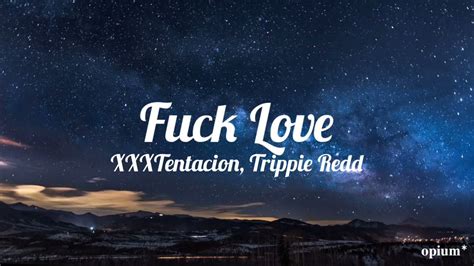 babe xxx|XXXTENTACION – Fuck Love Lyrics